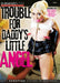 Erotische DVD - Trouble for Daddy's Little Angel-Erotiekvoordeel.nl